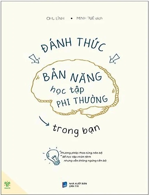 Đánh thức bản năng học tập phi thường trong bạn | Tóm tắt sách
