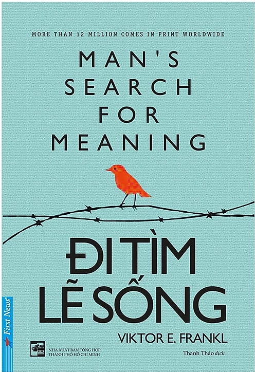 Đi Tìm Lẽ Sống – Viktor Emil Frankl | Tóm tắt sách