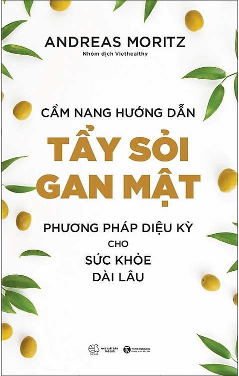 Phương pháp súc rửa gan và túi mật của Andreas Moritz