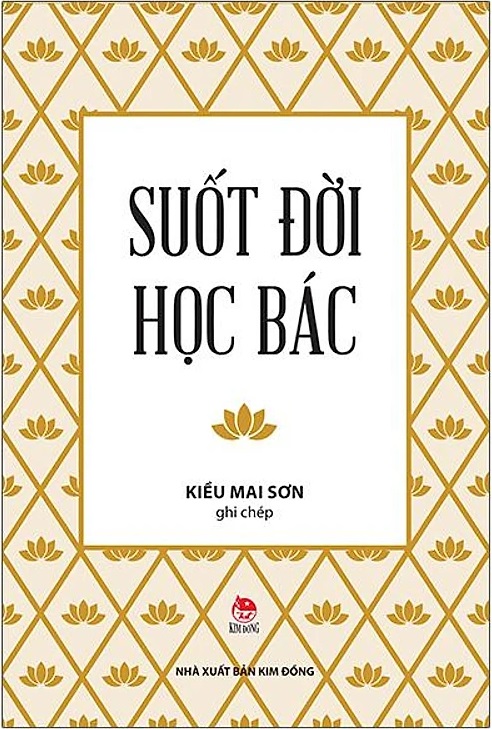 Suốt đời học Bác | Tóm tắt