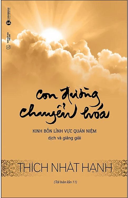 Con Đường Chuyển Hóa – Ts. Thích Nhất Hạnh | Tóm tắt