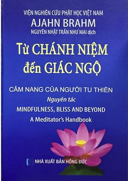 Từ Chánh Niệm Đến Giác Ngộ | Tóm tắt